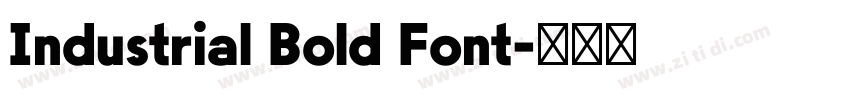 Industrial Bold Font字体转换 Industrial Bold Font字体转换